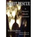 Spirit Rescue: A Dowser's Ghostly Encounters - Paperback | Books | Wiccan Center