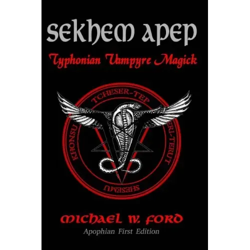 Sekhem Apep: Typhonian Vampyre Magick - Paperback