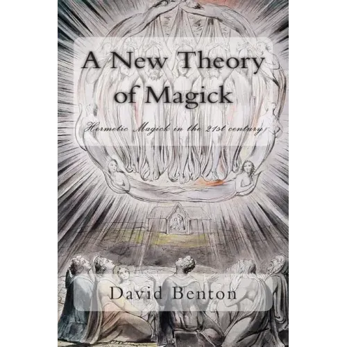 A New Theory of Magick: Hermetic Magick in the 21st century - Paperback | Books | Wiccan Center