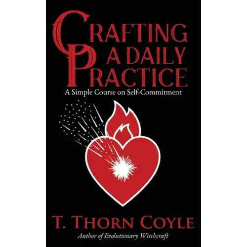 Crafting a Daily Practice - Hardcover | Books | Wiccan Center