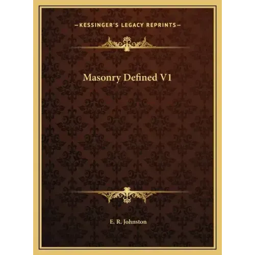 Masonry Defined V1 - Hardcover