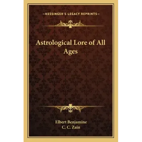 Astrological Lore of All Ages