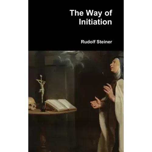 The Way of Initiation - Hardcover
