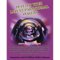 Develop Your Latent Paranormal Powers: Expanded Edition - Paperback | Books | Wiccan Center
