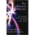 The Practical Psychic: A No-Nonsense Guide to Developing Your Natural Intuitive Abilities - Paperback | Books | Wiccan Center