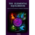 The Elemental Equilibrium: Notes on the Foundation of Magical Adepthood - Paperback | Books | Wiccan Center