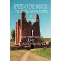 Spirits of the Border IV: The History and Mystery of New Mexico - Paperback | Books | Wiccan Center