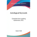 Astrological Keywords: Compiled from Leading Authorities 1931 - Hardcover | Books | Wiccan Center