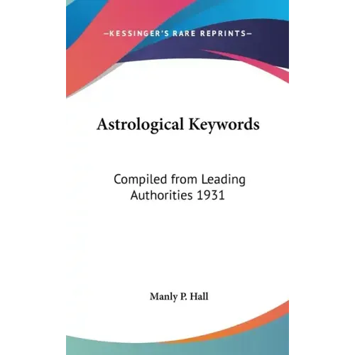 Astrological Keywords: Compiled from Leading Authorities 1931 - Hardcover | Books | Wiccan Center
