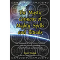 The Mystic Grimoire of Mighty Spells and Rituals - Paperback | Books | Wiccan Center