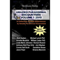 Amazing Paranormal Encounters: 2015 - Paperback | Books | Wiccan Center