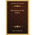 The Psychic In The House - Paperback | Books | Wiccan Center