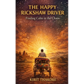 The Happy Rickshaw Driver - Paperback | Books | Wiccan Center