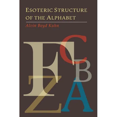 Esoteric Structure of the Alphabet - Paperback | Books | Wiccan Center