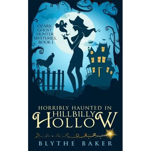 Horribly Haunted in Hillbilly Hollow - Paperback | Books | Wiccan Center
