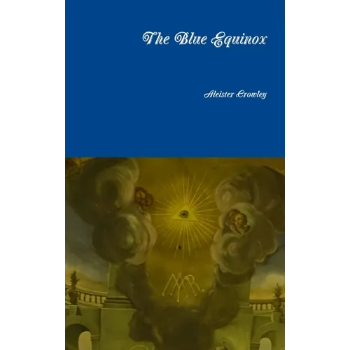The Blue Equinox - Hardcover | Books | Wiccan Center