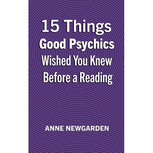 15 Things Good Psychics Wished You Knew Before a Reading - Paperback | Books | Wiccan Center