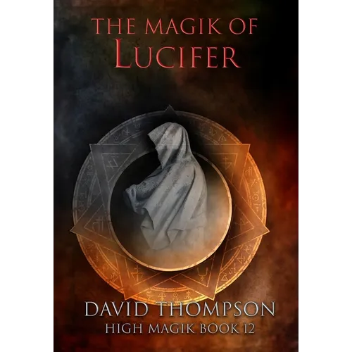 The Magik of Lucifer - Hardcover | Books | Wiccan Center
