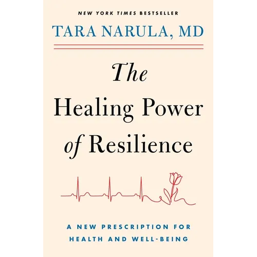 The Healing Power of Resilience: A New Prescription for Health and Well-Being - Hardcover | Books | Wiccan Center