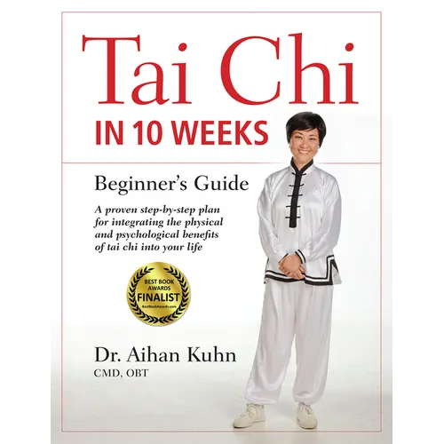Tai CHI in 10 Weeks: A Beginner's Guide - Hardcover | Books | Wiccan Center