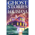 Ghost Stories of Louisiana - Paperback | Books | Wiccan Center