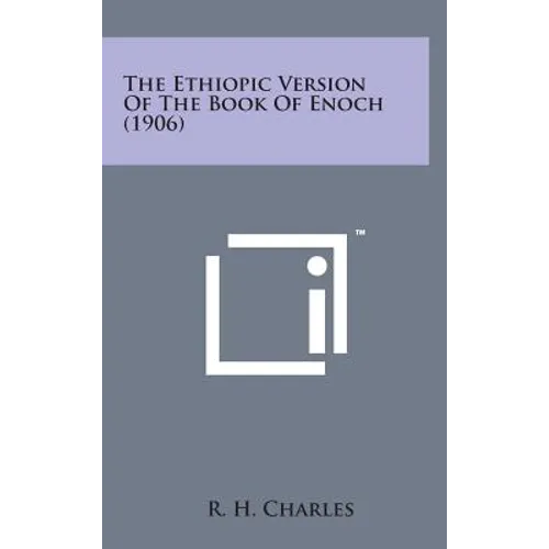 The Ethiopic Version of the Book of Enoch (1906) - Hardcover | Books | Wiccan Center
