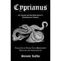 Cyprianus: St. Cyprian and the Black Book in Scandinavian Folklore - Paperback | Books | Wiccan Center