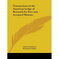 Transactions of the American Lodge of Research for Free and Accepted Masons - Paperback | Books | Wiccan Center