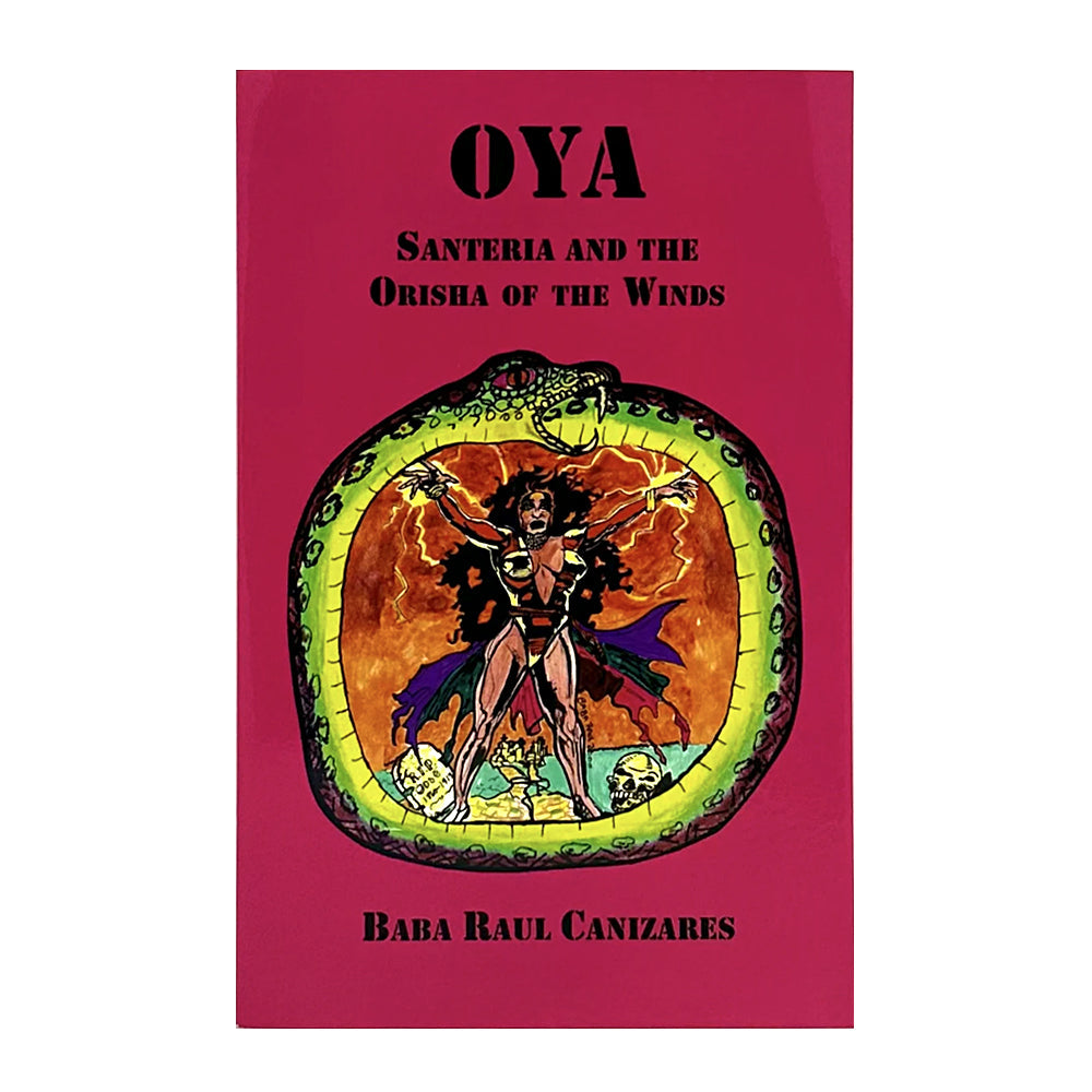 Oya: Santeria and the Orisha of the Winds | Book | Wiccan Center