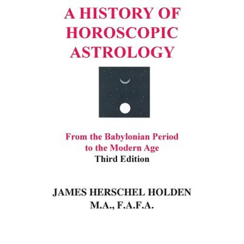 A History of Horoscopic Astrology - Hardcover | Books | Wiccan Center
