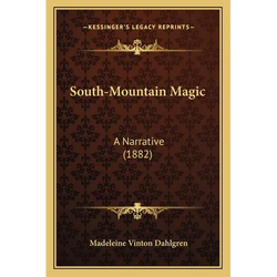 South-Mountain Magic: A Narrative (1882) - Paperback | Books | Wiccan Center