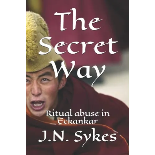 The Secret Way: Ritual abuse in Eckankar - Paperback | Books | Wiccan Center