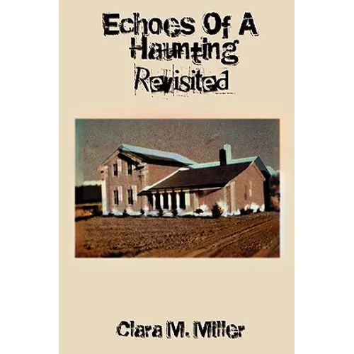 Echoes of a Haunting - Revisited - Hardcover | Books | Wiccan Center