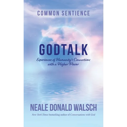 GodTalk: Experiences of Humanity's Connections with a Higher Power - Hardcover | Books | Wiccan Center