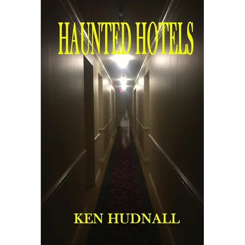Haunted Hotels - Paperback | Books | Wiccan Center