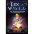 Tarot as Storyteller: Psychic Development, Cartomancy, and Reading the Web of Fate - Paperback