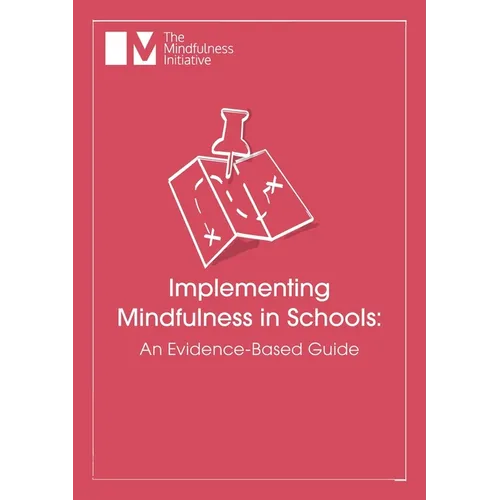 Implementing Mindfulness in Schools: An Evidence-Based Guide - Paperback | Books | Wiccan Center