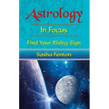Astrology in Focus: Find Your Rising Sign - Paperback | Books | Wiccan Center