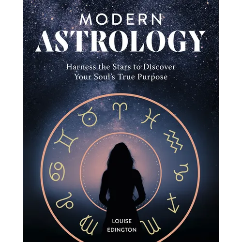 Modern Astrology: Harness the Stars to Discover Your Soul's True Purpose - Paperback | Books | Wiccan Center