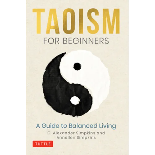 Taoism for Beginners: A Guide to Balanced Living - Hardcover | Books | Wiccan Center
