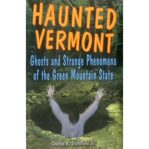 Haunted Vermont - Paperback | Books | Wiccan Center