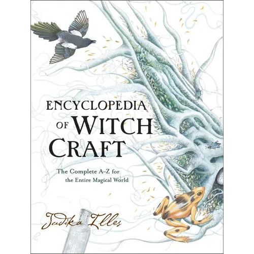 Encyclopedia of Witchcraft: The Complete A-Z for the Entire Magical World - Hardcover | Books | Wiccan Center