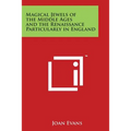 Magical Jewels of the Middle Ages and the Renaissance Particularly in England - Paperback | Books | Wiccan Center