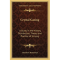 Crystal Gazing: A Study in the History, Distribution, Theory and Practice of Scrying - Paperback | Books | Wiccan Center