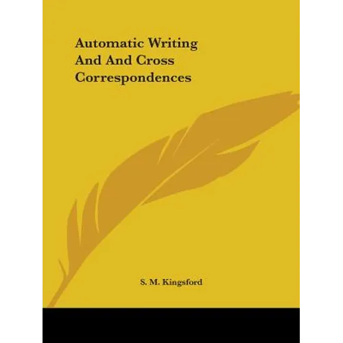 Automatic Writing And And Cross Correspondences - Paperback | Books | Wiccan Center
