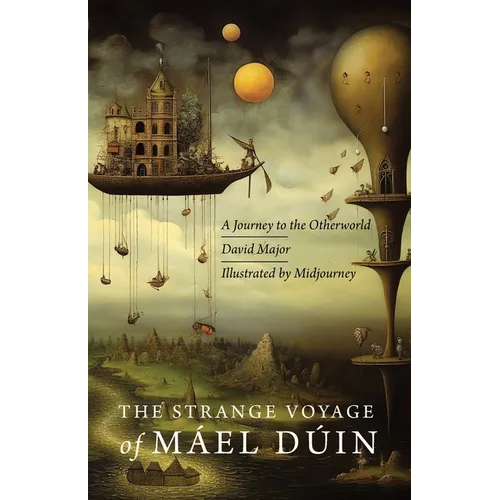 The Strange Voyage of M疇l D仡n: A Journey to the Otherworld - Paperback | Books | Wiccan Center