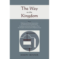 The Way to the Kingdom: Being Definite and Simple Instructions For Self-Training and Discipline, Enabling the Earnest Disciple to Find the Kingdom of - Paperback | Books | Wiccan Center
