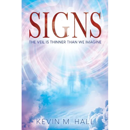 Signs: The Veil is Thinner Than We Imagine - Paperback | Books | Wiccan Center