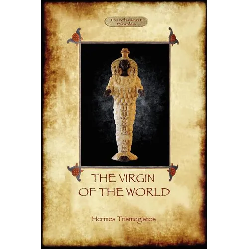 The Virgin of the World - Paperback | Books | Wiccan Center