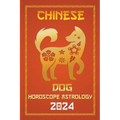 Dog Chinese Horoscope 2024 - Paperback | Books | Wiccan Center